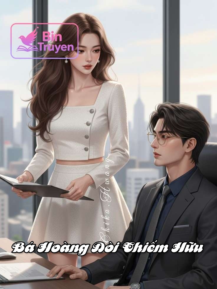 Bá Hoàng Đòi Chiếm Hữu
