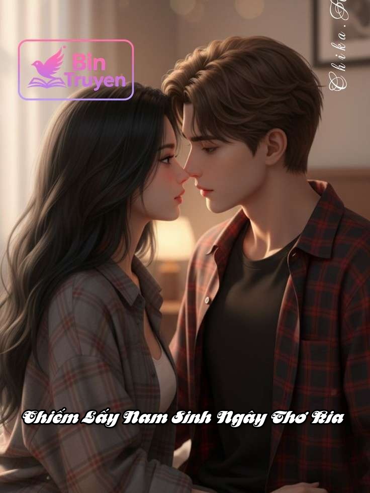 Chiếm Lấy Nam Sinh Ngây Thơ Kia