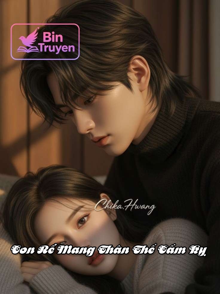 Con Rể Mang Thân Thế Cấm Kỵ