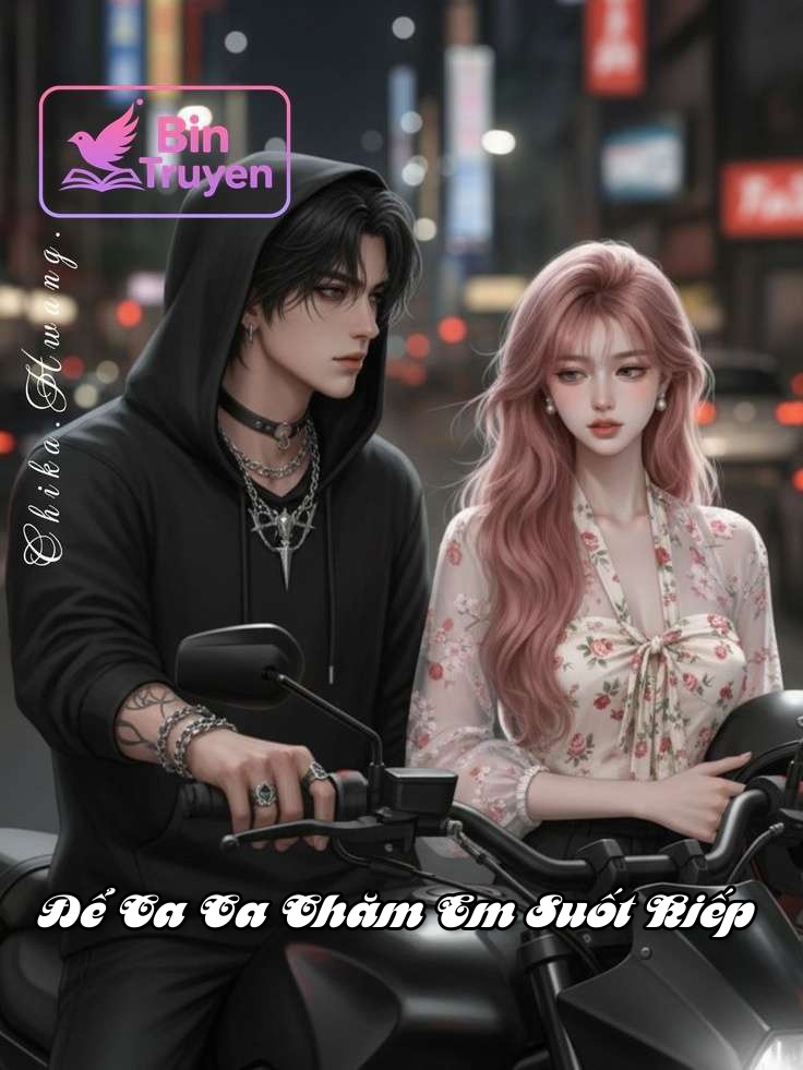 Để Ca Ca Chăm Em Suốt Kiếp