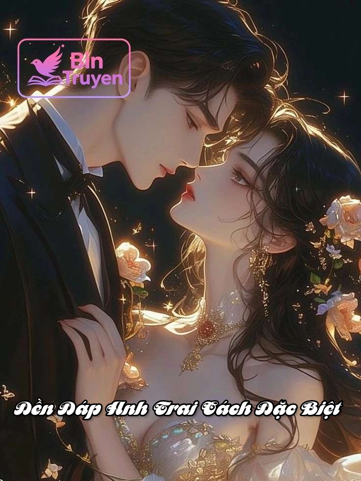 Đền Đáp Anh Trai Cách Đặc Biệt