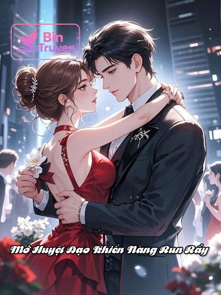 Mở Huyệt Đạo Khiến Nàng Run Rẩy