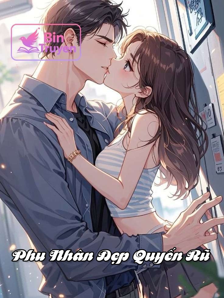 Phu Nhân Đẹp Quyến Rũ