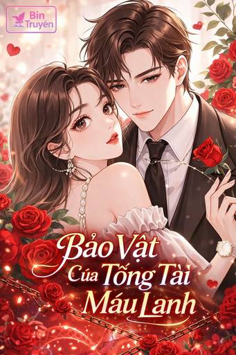 Bảo Vật Của Tổng Tài Máu Lạnh