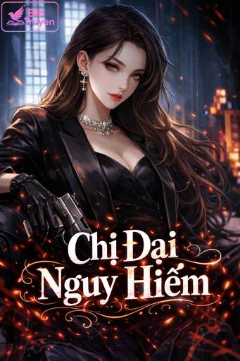 Chị Đại Nguy Hiểm