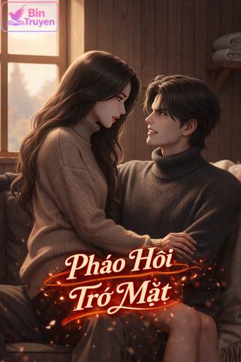 Pháo Hôi Trở Mặt