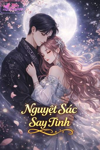 Nguyệt Sắc Say Tình
