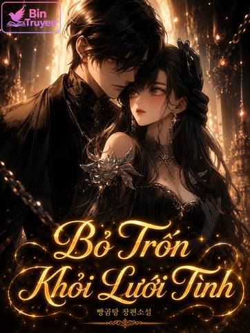 Bỏ Trốn Khỏi Lưới Tình