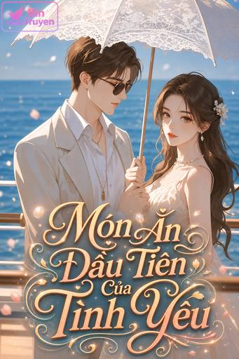 Món Ăn Đầu Tiên Của Tình Yêu