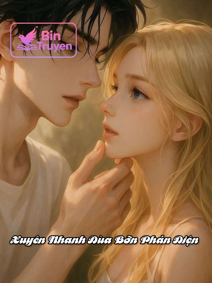 Xuyên Nhanh Đùa Bỡn Phản Diện